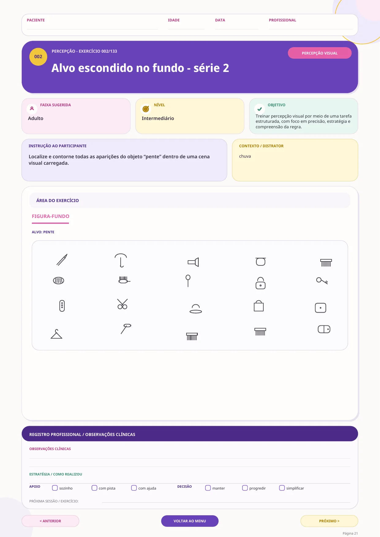 Percepção — alvos e distratores com estímulos visuais.